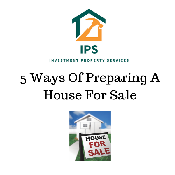 5 Ways Of Preparing A House For Sale